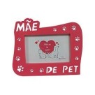 Porta Retrato de 15x10cm Mãe de Pet Varias Cores